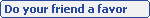 tell a friend
