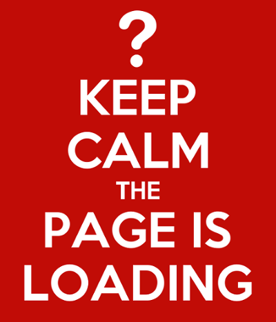 Keep Calm the Page is Loading